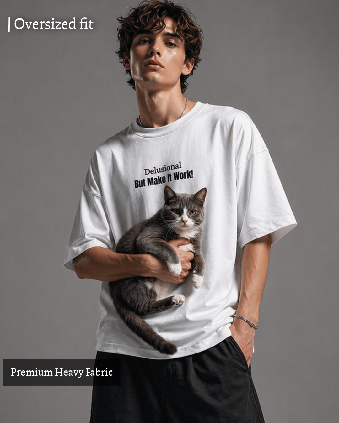 Delusional but Make It Work - Unisex Oversized Tee